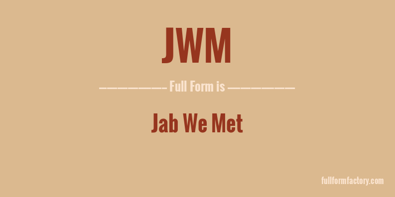 jwm-full-form