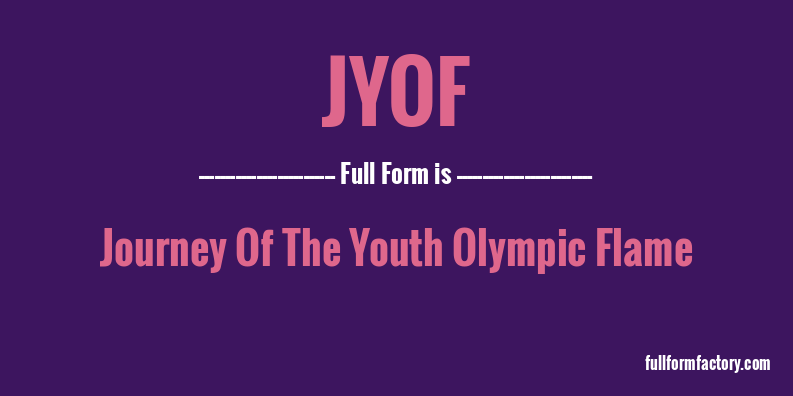 jyof-full-form