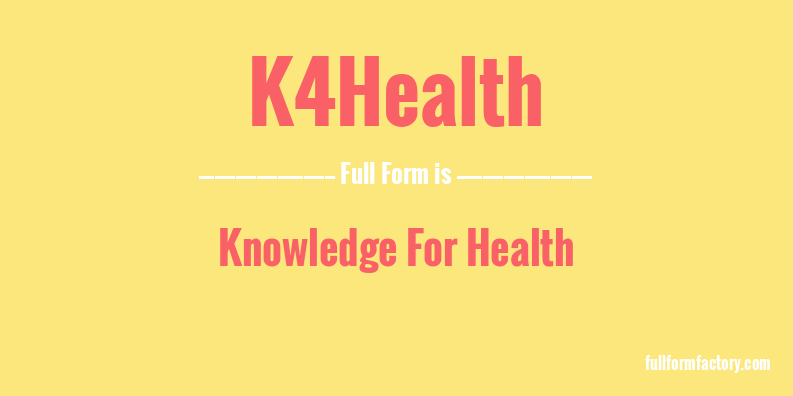 k4health-full-form