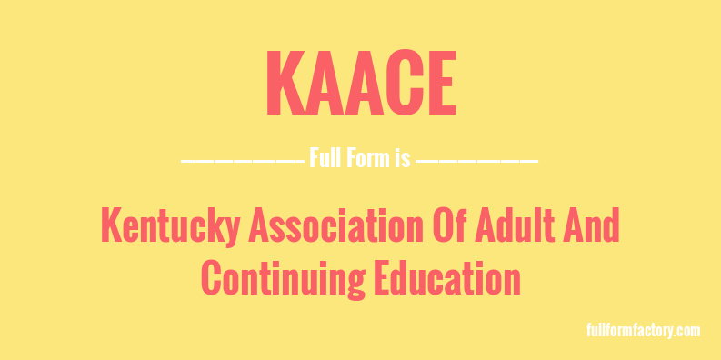 kaace-full-form