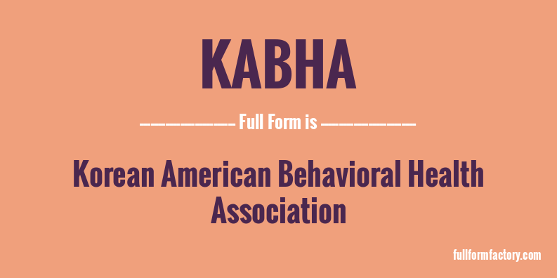 kabha-full-form