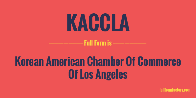 kaccla-full-form