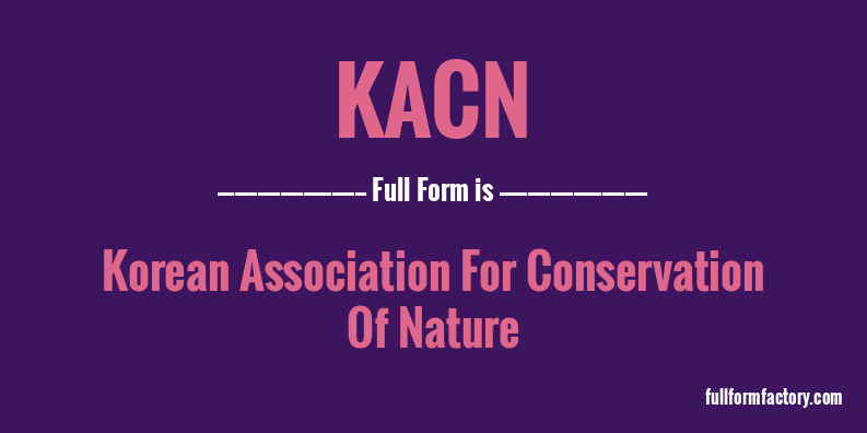 kacn-full-form