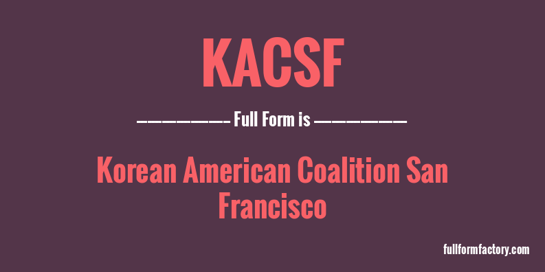 kacsf-full-form