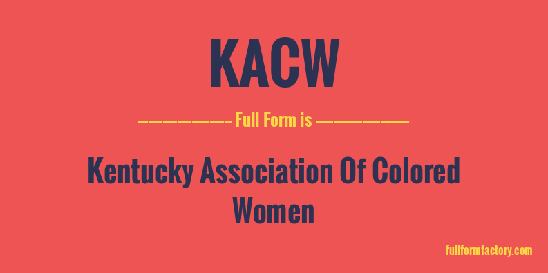 kacw-full-form