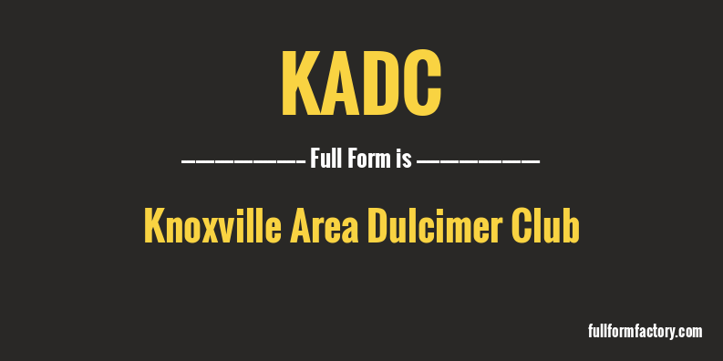 kadc-full-form