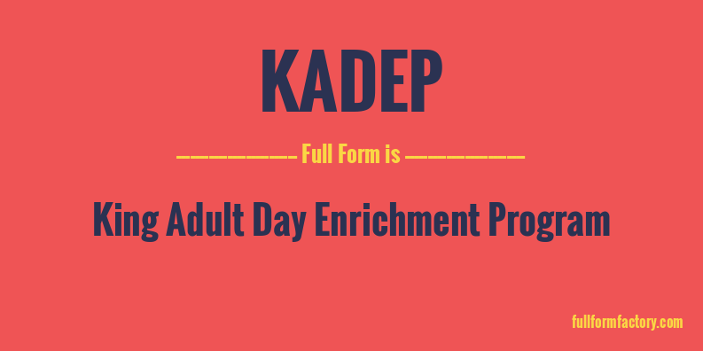 kadep-full-form