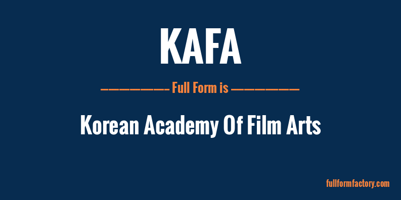kafa-full-form