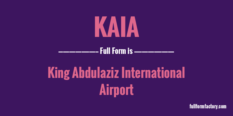 kaia-full-form