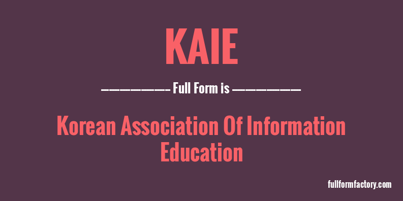 kaie-full-form