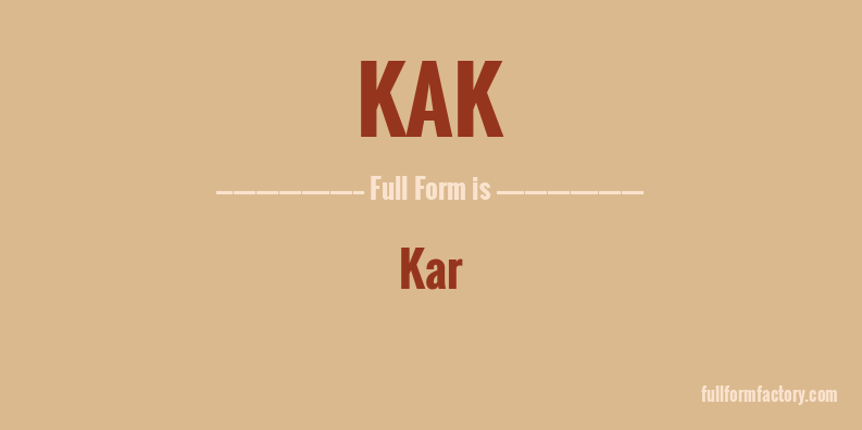 kak-full-form