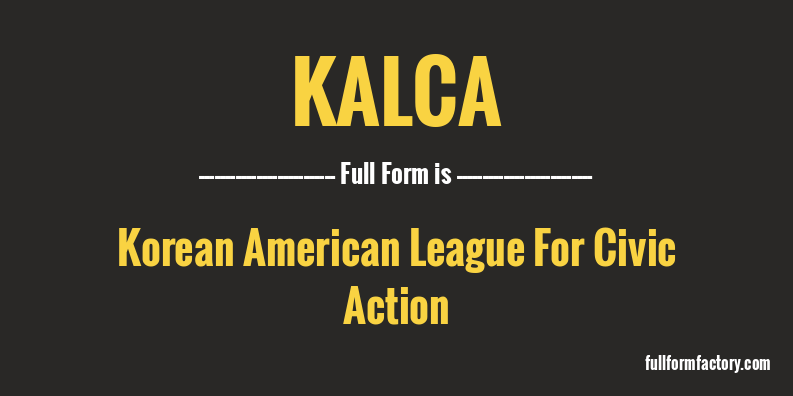kalca-full-form