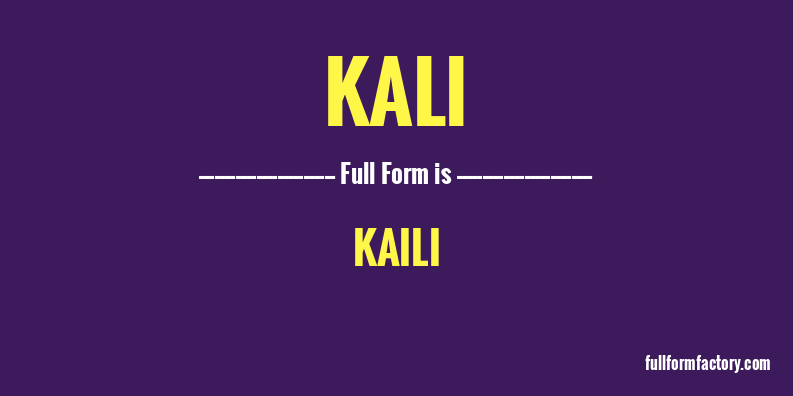 kali-full-form
