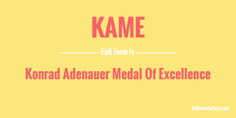 kame-full-form