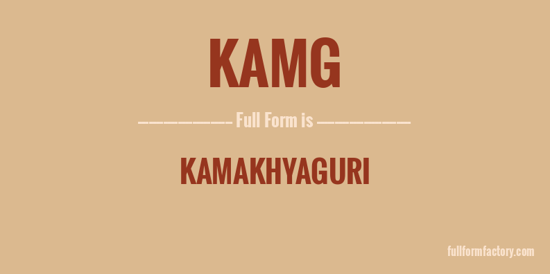 kamg-full-form
