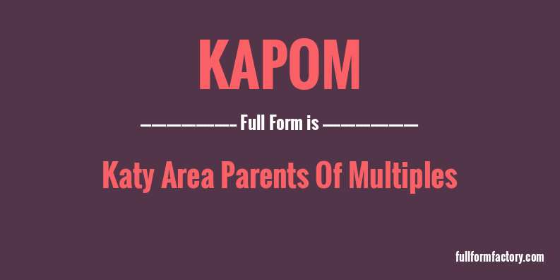 kapom-full-form