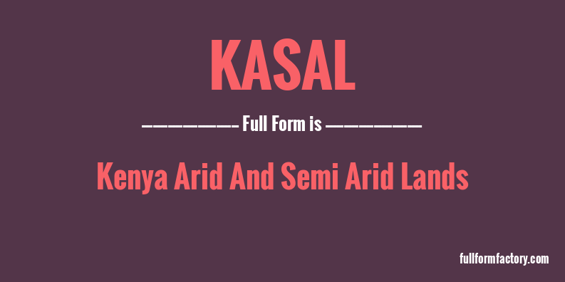 kasal-full-form