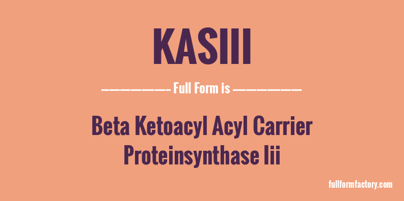 kasiii-full-form