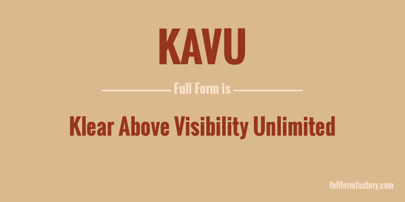 kavu-full-form