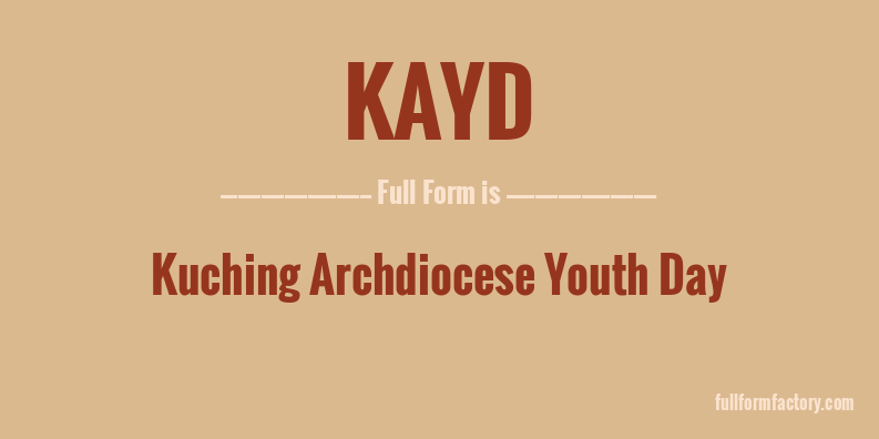 kayd-full-form