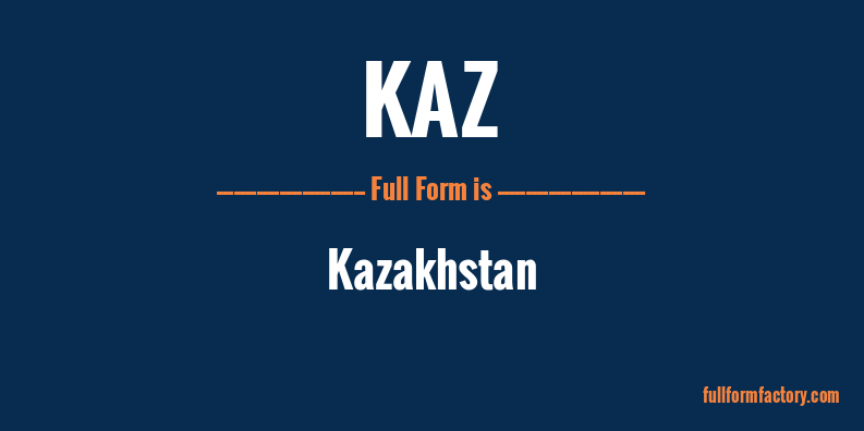 kaz-full-form