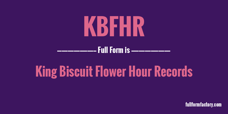 kbfhr-full-form