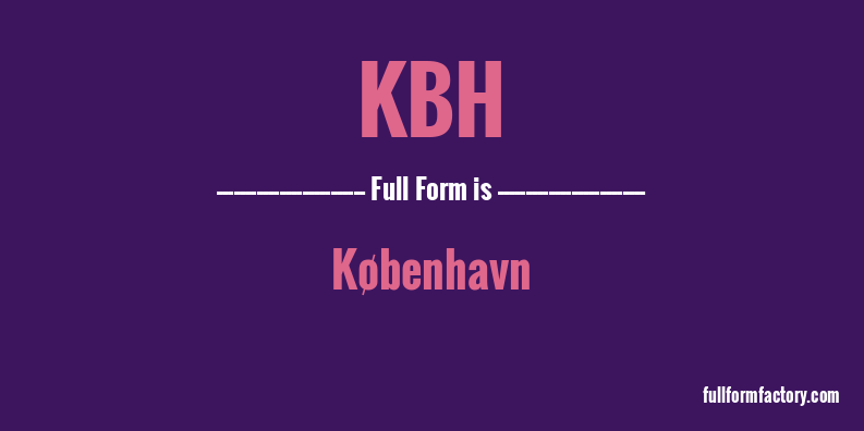 kbh-full-form