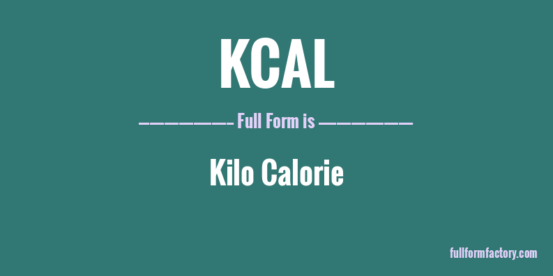 kcal-full-form