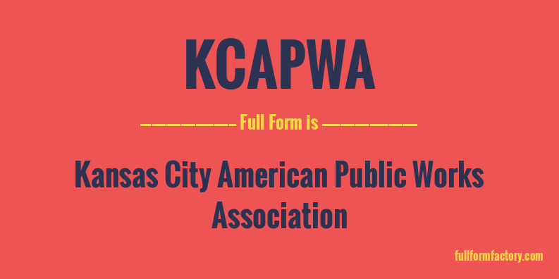 kcapwa-full-form