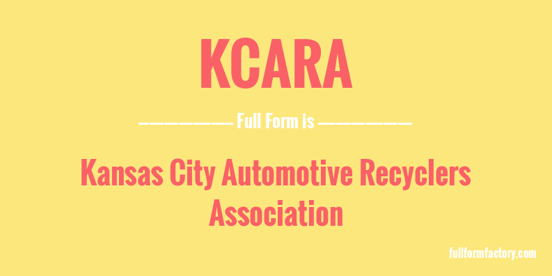 kcara-full-form
