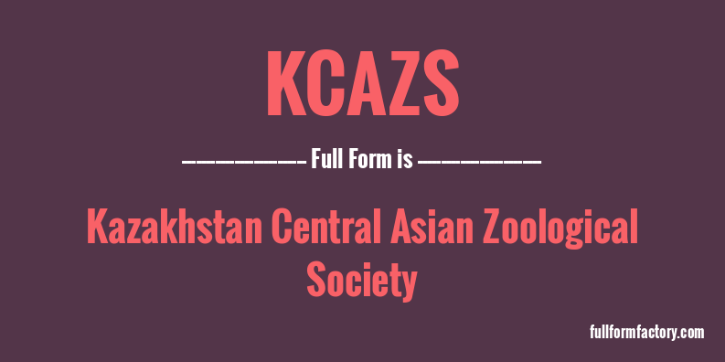 kcazs-full-form