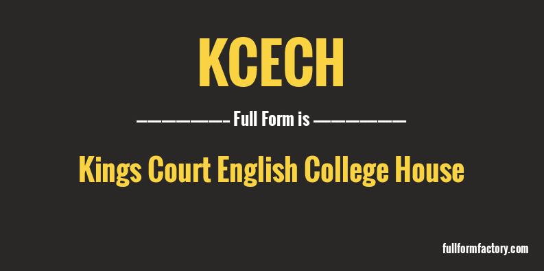 kcech-full-form