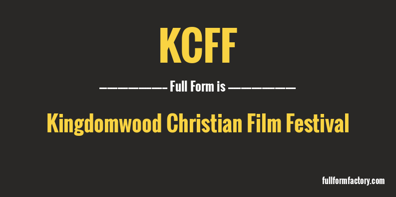 kcff-full-form