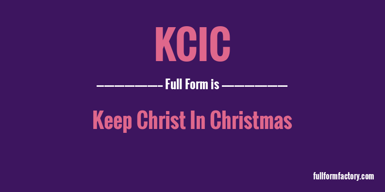 kcic-full-form