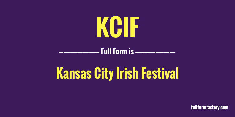 kcif-full-form