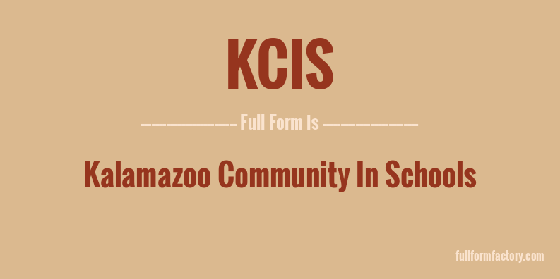 kcis-full-form