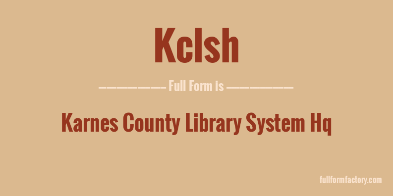 kclsh-full-form