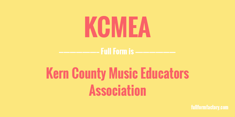 kcmea-full-form