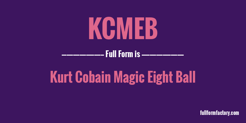 kcmeb-full-form