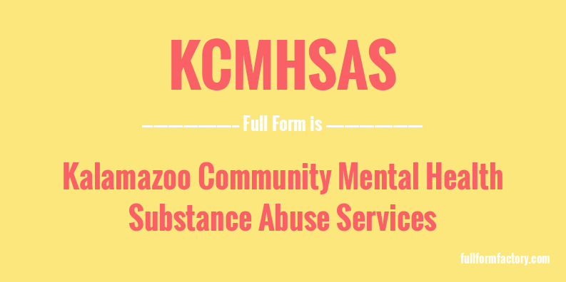 kcmhsas-full-form