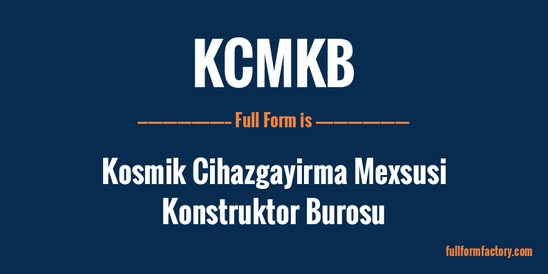 kcmkb-full-form