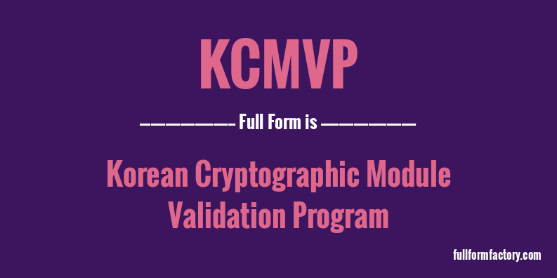 kcmvp-full-form