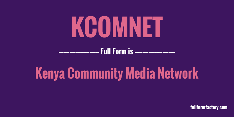 kcomnet-full-form