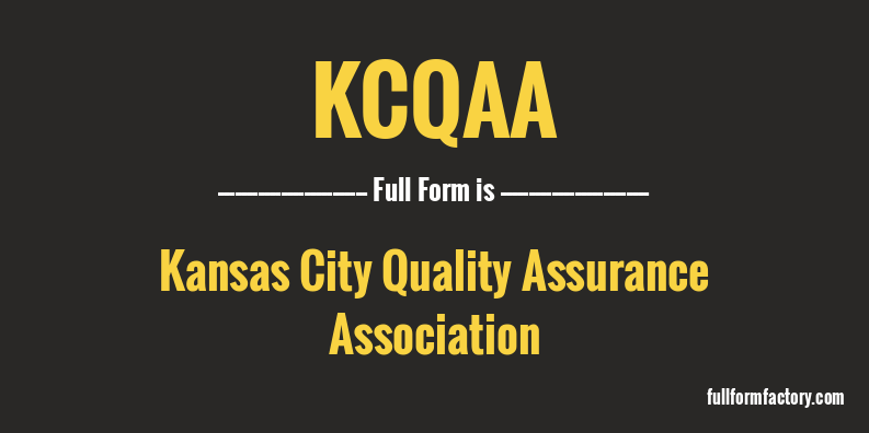 kcqaa-full-form
