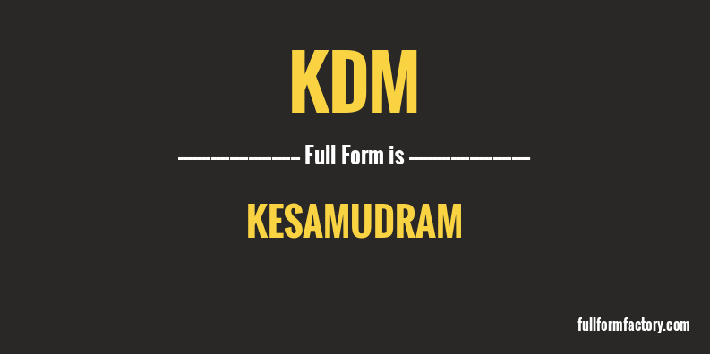 kdm-full-form