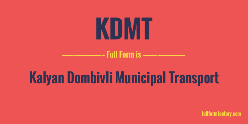 kdmt-full-form