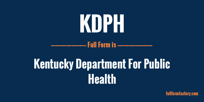 kdph-full-form