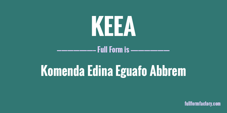 keea-full-form
