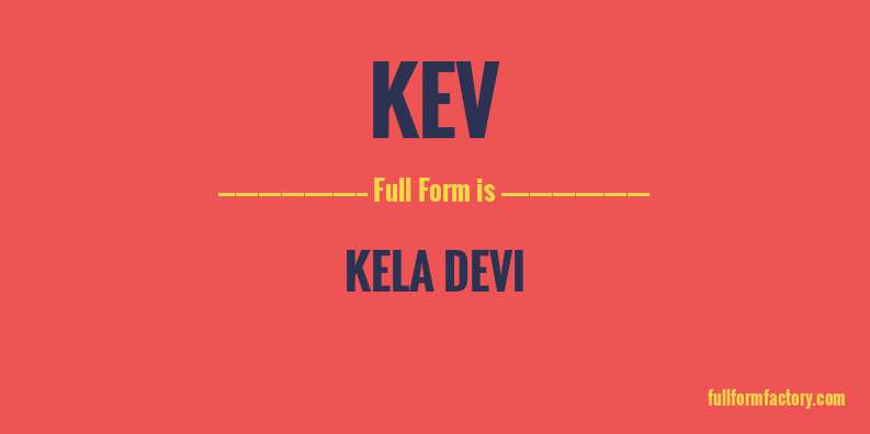 kev-full-form