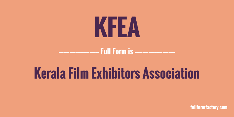 kfea-full-form